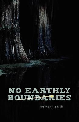 No Earthly Boundaries
