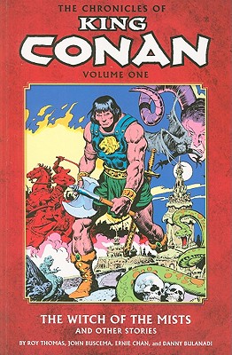 Chronicles of King Conan Volume 1: The Witch of the Mists and Other Stories