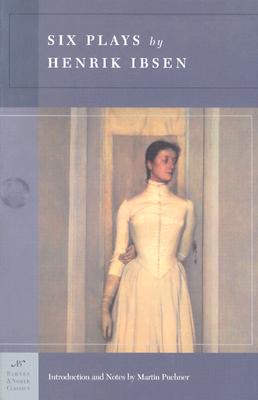 Six Plays by Henrik Ibsen