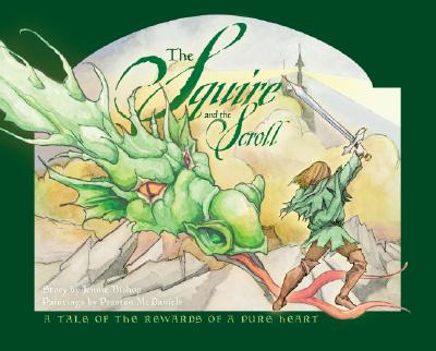 The Squire and the Scroll, JENNIE BISHOP The Squire and the Scroll, JENNIE BISHOP