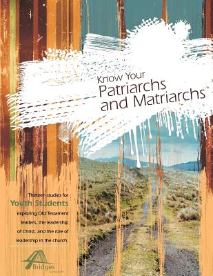 Know Your Patriarchs and Matriarchs Image for Know Your Patriarchs and Matriarchs