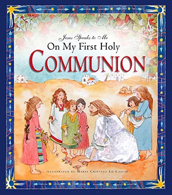 Image for Jesus Speaks to Me on My First Holy Communion