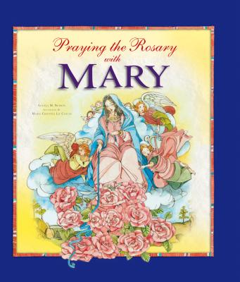 Praying the Rosary with Mary