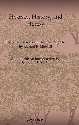Hearsay, History, and Heresy
