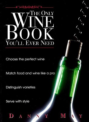 Only Wine Book You'll Ever Need