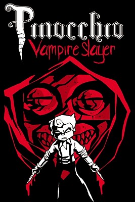 Image for Pinocchio: Vampire Slayer Pinocchio: Vampire Slayer