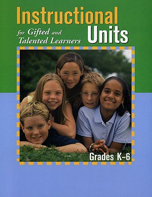Image for Instructional Units: For Gifted and Talented Learners Instructional Units: For Gifted and Talented Learners