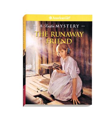 The Runaway Friend: A Kirsten Mystery (American Girl Mysteries)