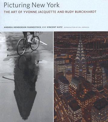 Picturing New York: The Art of Yvonne Jacquette and Rudy Burckhardt