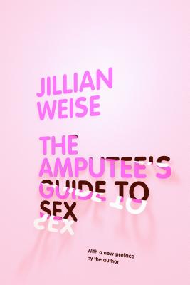 The Amputee's Guide to Sex Image for The Amputee's Guide to Sex