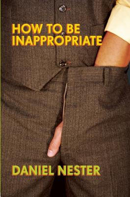 Image for How To Be Inappropriate