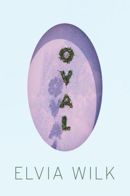 Oval: A Novel