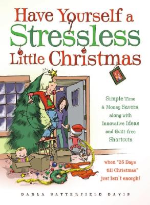 Image for Have Yourself a Stressless Little Christmas