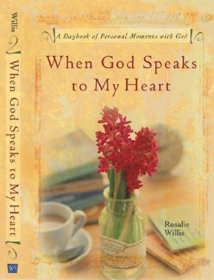 Image for When God Speaks to My Heart: A Daybook of Personal Moments with God When God Speaks to My Heart: A Daybook of Personal Moments with God