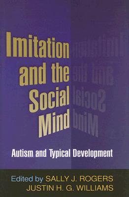 Image for Imitation and the Social Mind: Autism and Typical Development
