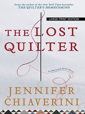Image for The Lost Quilter (Thorndike Press Large Print Core) The Lost Quilter (Thorndike Press Large Print Core)