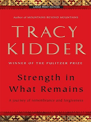 Strength In What Remains