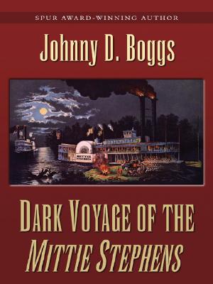 Image for Dark Voyage of the Mittie Stephens: A Western Story Dark Voyage of the Mittie Stephens: A Western Story