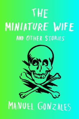 THE MINIATURE WIFE AND OTHER STORIES (signed)
