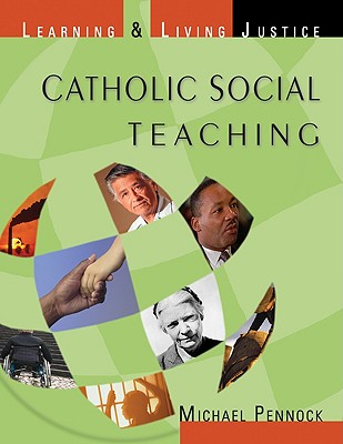 Image for Catholic Social Teaching: Learning & Living Justice