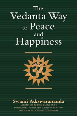 Vedanta Way to Peace and Happiness