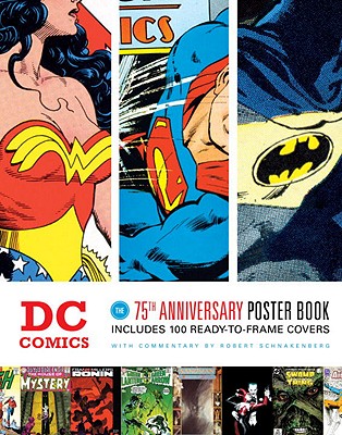DC Comics: The 75th Anniversary Poster Book