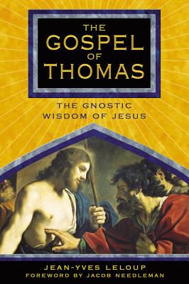 Image for The Gospel of Thomas: The Gnostic Wisdom of Jesus