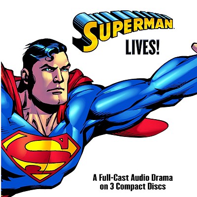 Superman Lives!