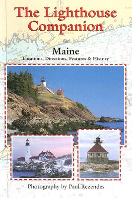 Image for The Lighthouse Companion For Maine The Lighthouse Companion For Maine
