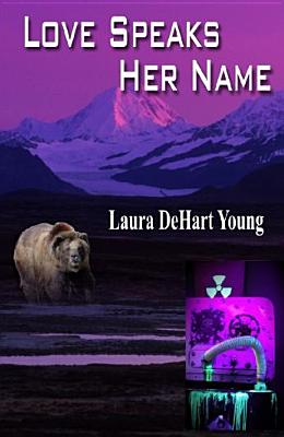 LOVE SPEAKS HER NAME