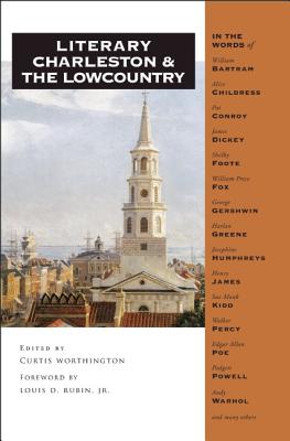 Image for Literary Charleston and the Lowcountry (Literary Cities) Literary Charleston and the Lowcountry (Literary Cities)