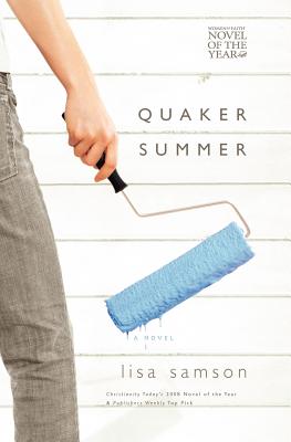Quaker Summer (Women of Faith Fiction) (2007 Novel of the Year)