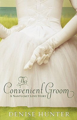 The Convenient Groom (Nantucket Love Story Series #2)