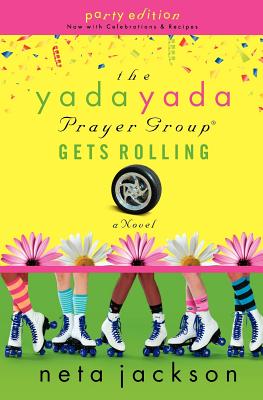 The Yada Yada Prayer Group Gets Rolling (With Celebrations and Recipes)