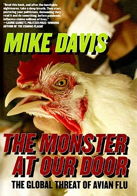 Image for The Monster at Our Door: The Global Threat of Avian Flu