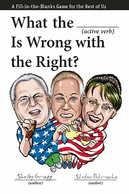 What the (Active Verb) Is Wrong with the Right: A Fill-in-the-Blanks Game for the Rest of Us