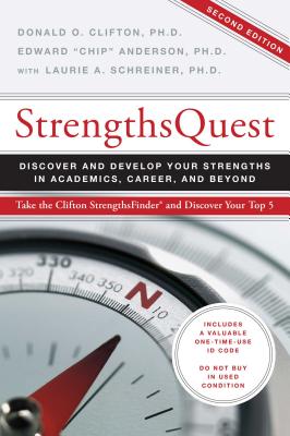 Image for Strengths Quest Discover And Develop Your Strengths In Academics, Career, And Beyond