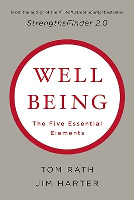 Wellbeing: The Five Essential Elements