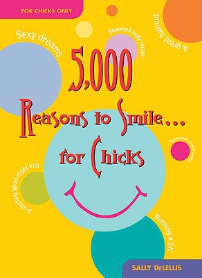 5,000 Reasons to Smile . . . for Chicks