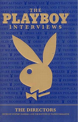 The Playboy Interviews: The Directors