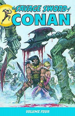 Savage Sword of Conan Volume 4