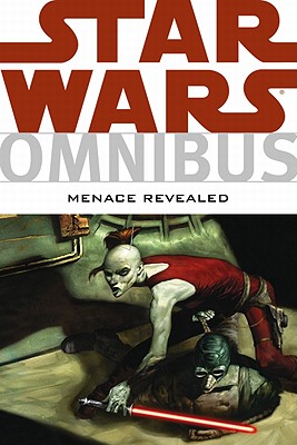 Star Wars Omnibus: Menace Revealed