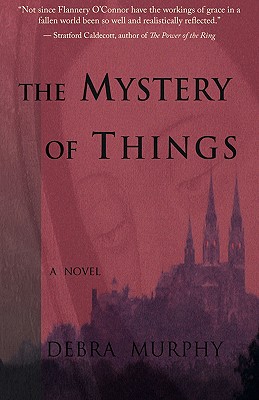 The Mystery of Things (The Ashland Grail Cycle)