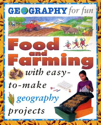 Image for Food and Farming (Geography for Fun) Food and Farming (Geography for Fun)