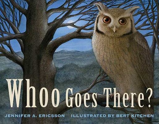 Whoo Goes There: A Picture Book