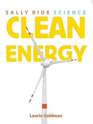 Clean Energy (Sally Ride Science)