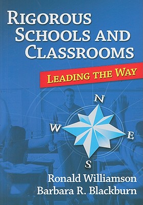 Rigorous Schools and Classrooms
