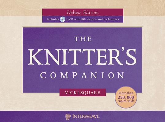 Knitter's Companion [With 2 DVDs] (Deluxe)