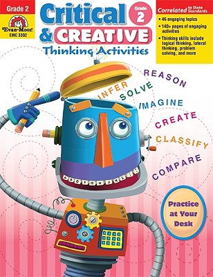 Evan-Moor Critical and Creative Thinking Activities Teacher's Resource Book, Grade 2