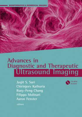 Advances in Diagnostic and Therapeutic Ultrasound Imaging (Bioinformatics & Biomedical Imaging)
